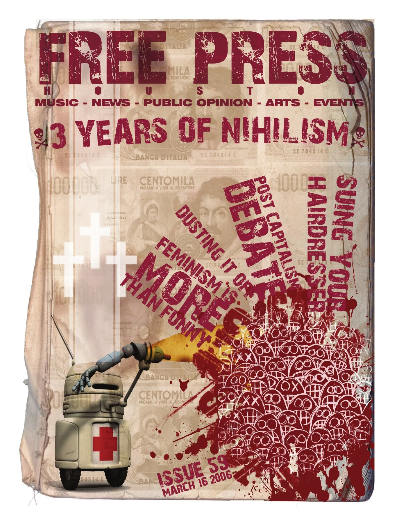 Free Press Houston — Three Years of Nihilism: Red lettering and dense ornamental marks cover a pale wood-grain field.