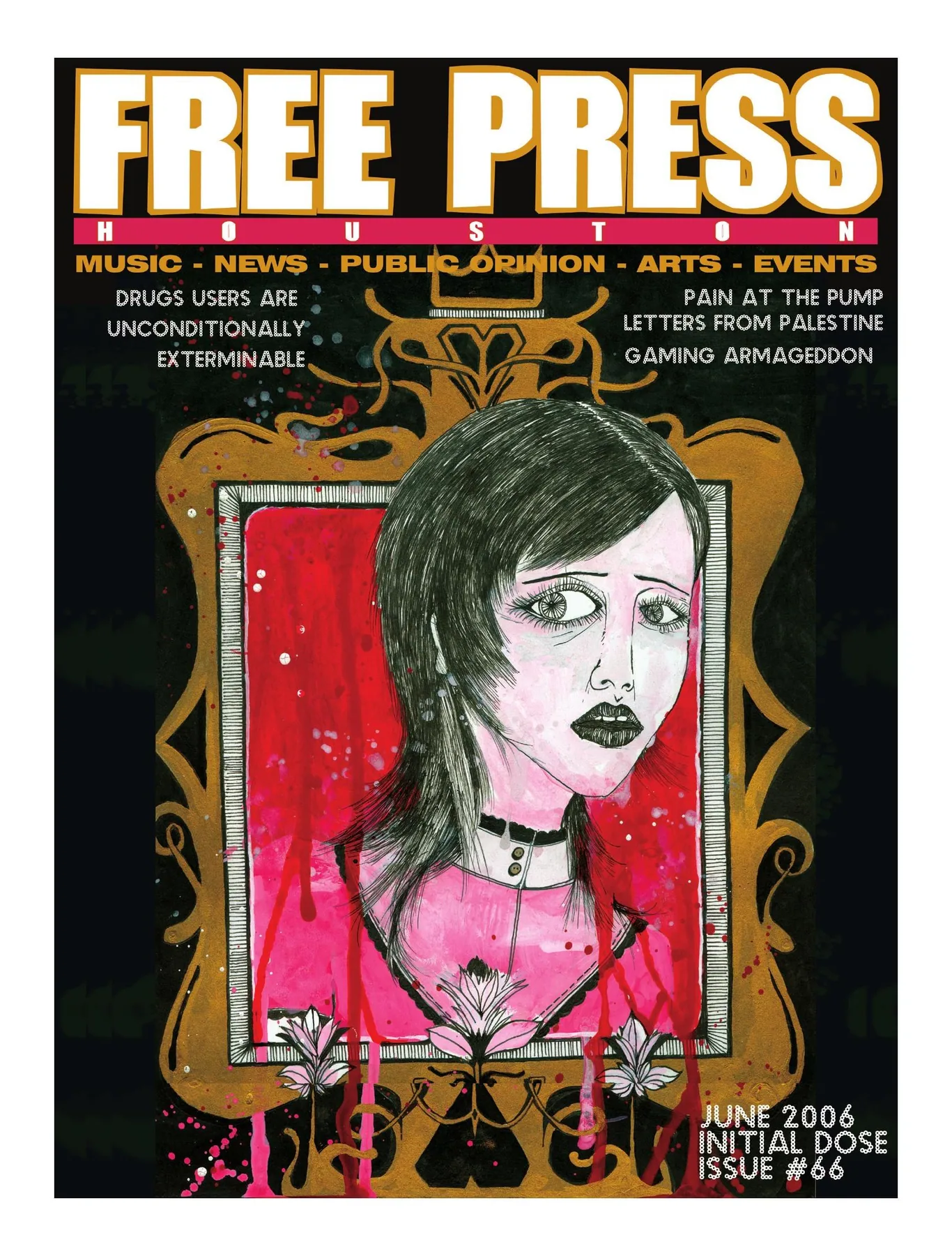 Free Press Houston — Initial Dose, June 2006: A painted portrait sits inside an ornate gold frame against red and black.