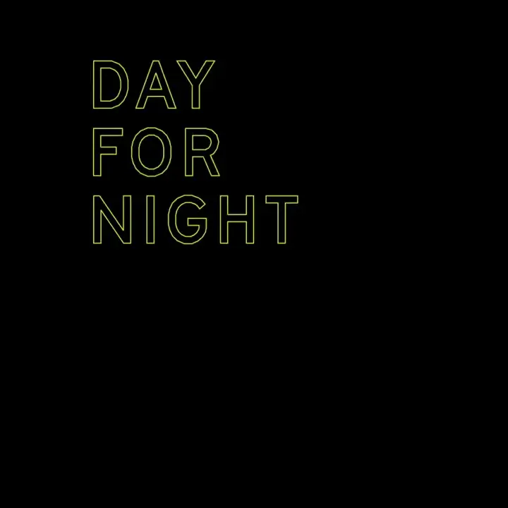 Day for Night — announcement